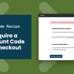 Code recipe featured image for requiring a discount code at membership checkout