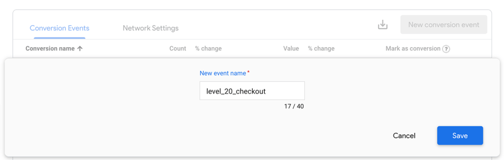 Enter a new conversion event using the same name as the custom event you created