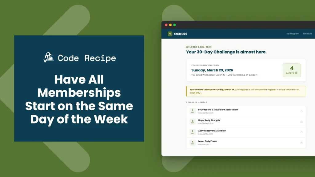 Featured image for Have All Memberships Start on the Same Day of the Week