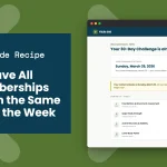 Featured image for Have All Memberships Start on the Same Day of the Week