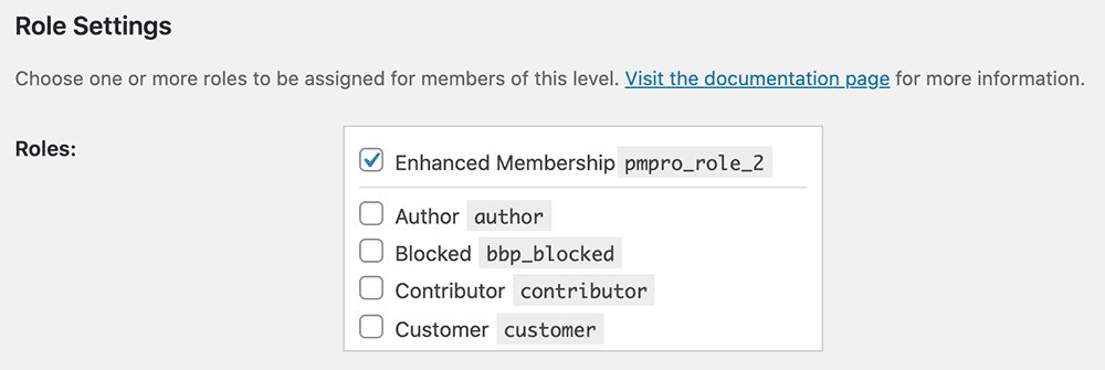 Memberships > Settings > Memberships Levels > Edit Level Settings for the Roles for Membership Add On