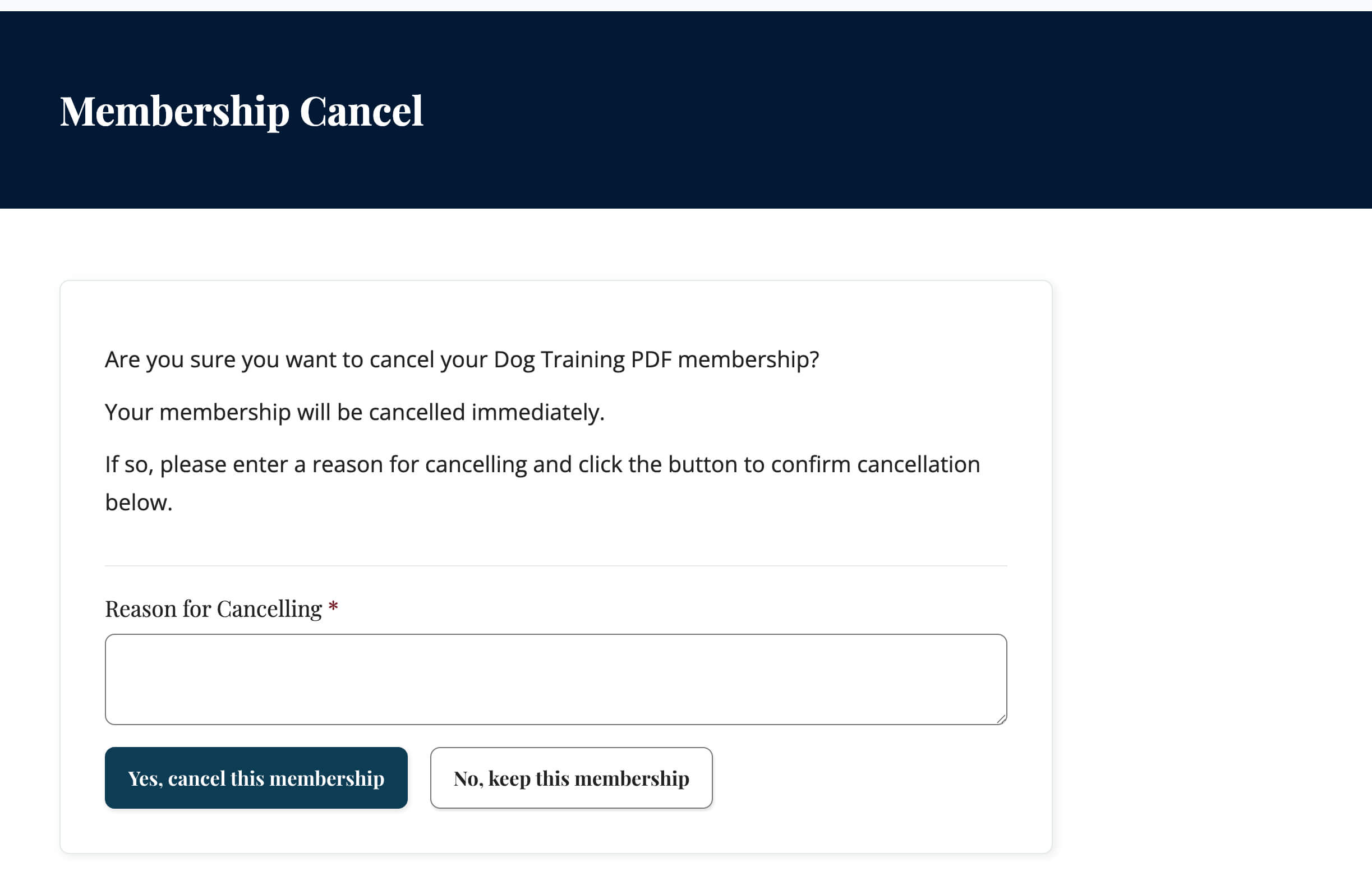 Require a reason for membership cancellation during the member cancel process.