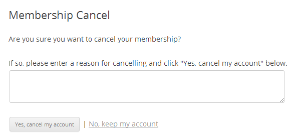 Reason for Cancelling form on Membership Cancel page