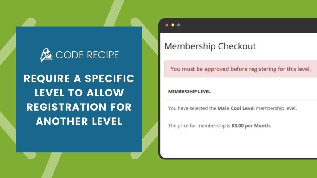 Require a Specific Level to Allow Registration for Another Level Banner Image