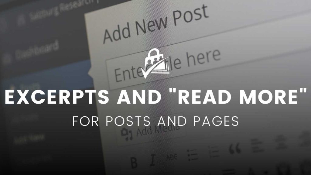 Banner Image About Excerpts and Using the “Read More” Tag for Posts and Pages