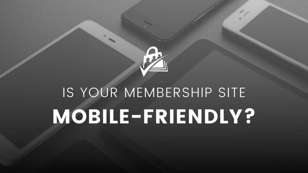 Does Google Think Your Membership Site is Mobile-Friendly? Banner Image