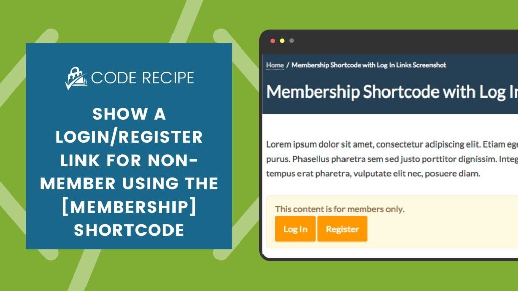 Banner Image for Show a LoginRegister Link for Non-Members When Using the  Shortcode