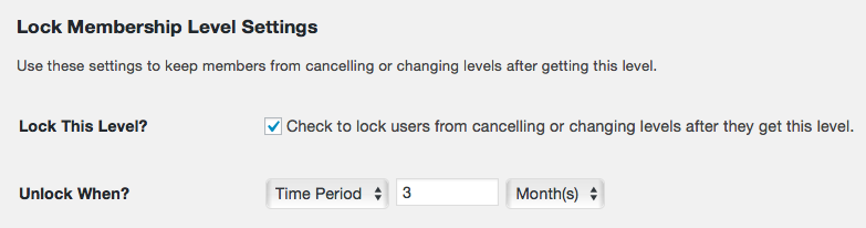 Lock a Membership Level forever or for a specific term from the Membership Levels > Edit Level page.