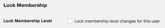 Lock a user from changing their Membership Level from the Edit User page.