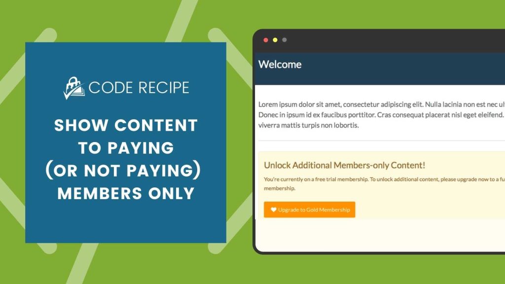 Banner Image for Show Content to Paying (or not paying) Members Only Code Recipe