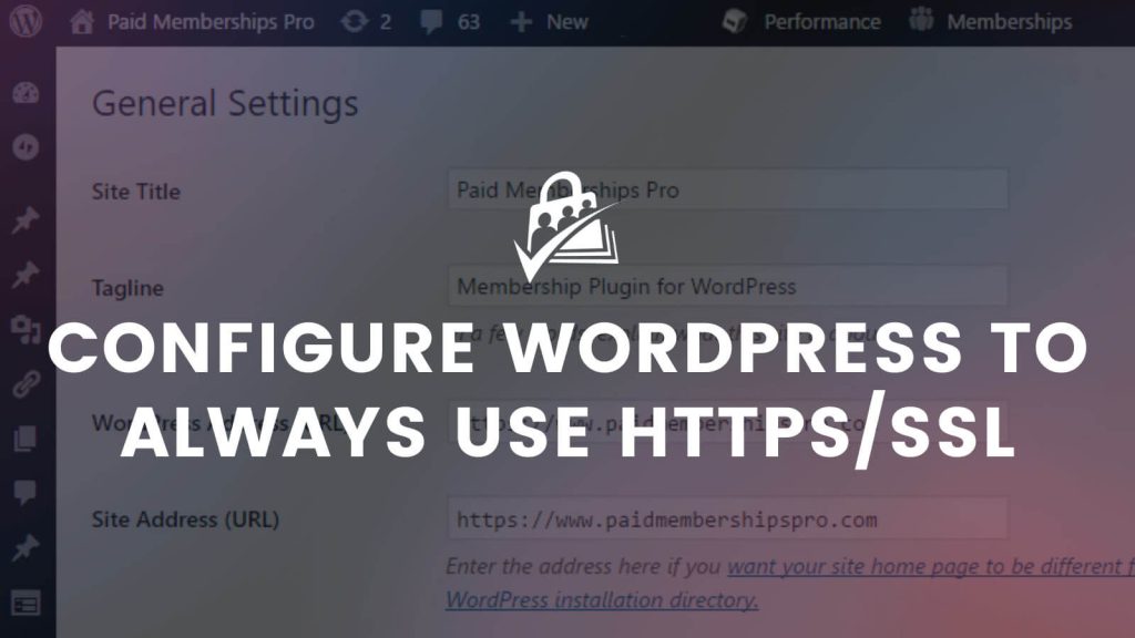 Configuring WordPress to Always Use HTTPS/SSL