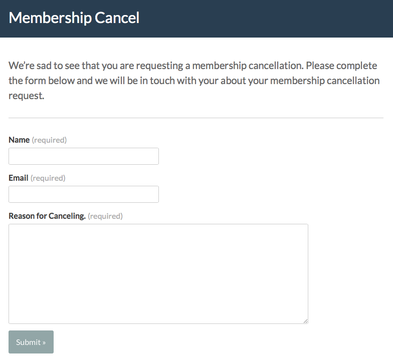 Screenshot of membership cancellation form when submitting cancellation request