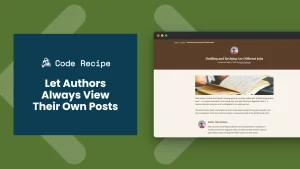 Allow Authors To View Their Posts Regardless of Membership Level