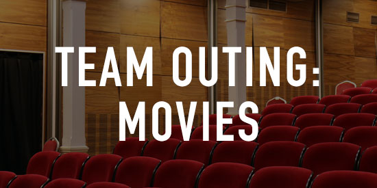 Team Outings: Movies