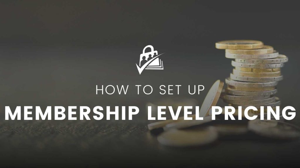 How to Set Up Membership Level Pricing Banner Image