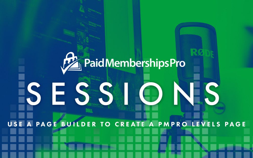 Webinar Banner for Using a Page Builder with Paid Memberships Pro