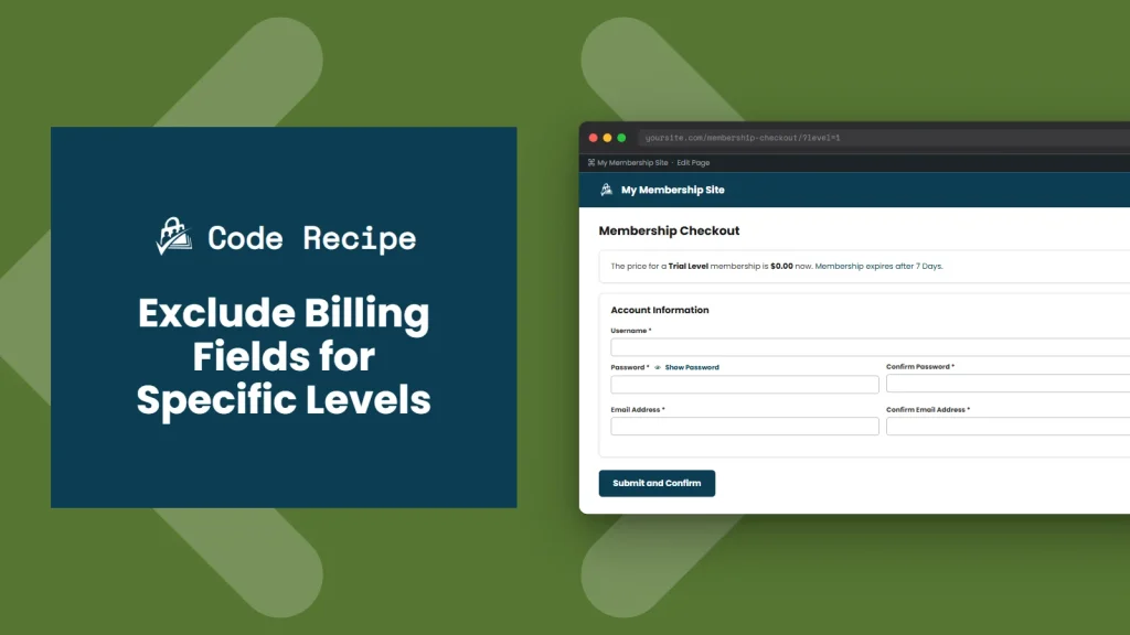 Featured Image for Exclude Billing Fields for Specific Membership Levels at Checkout