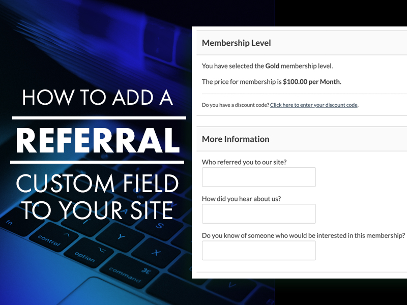 Use Register Helper to add a custom field to your membership site checkout page.