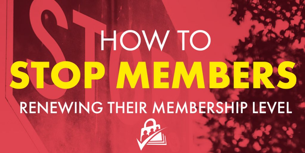 How to stop members renewing their membership