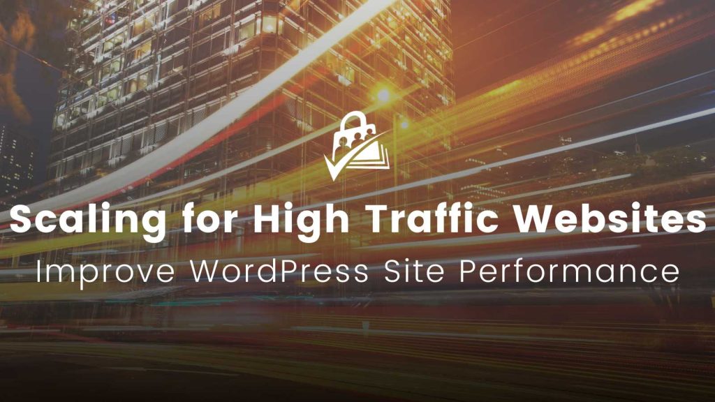 Banner Image for Scaling for High Traffic Websites