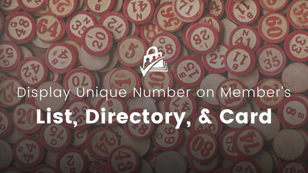 Banner image for Display Unique Number on Member's List, Directory, & Card