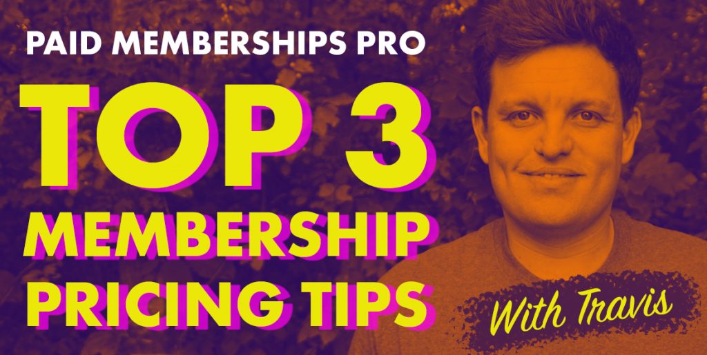 top 3 membership site pricing tips