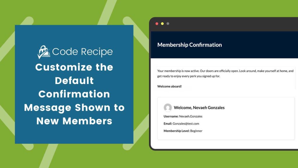 Customize Membership Confirmation with Your Content