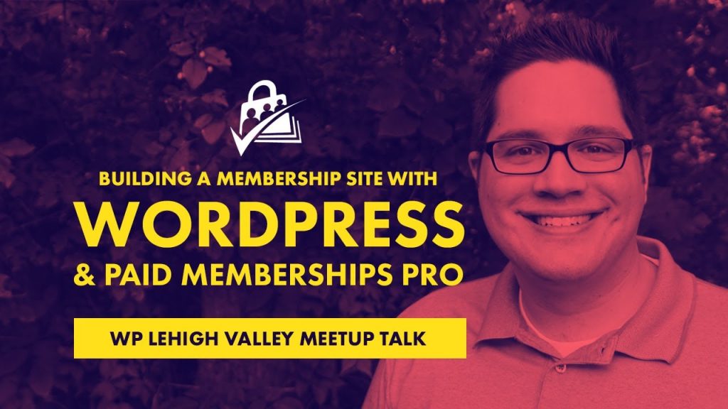 Building a memberships site with paid memberships pro and wordpress