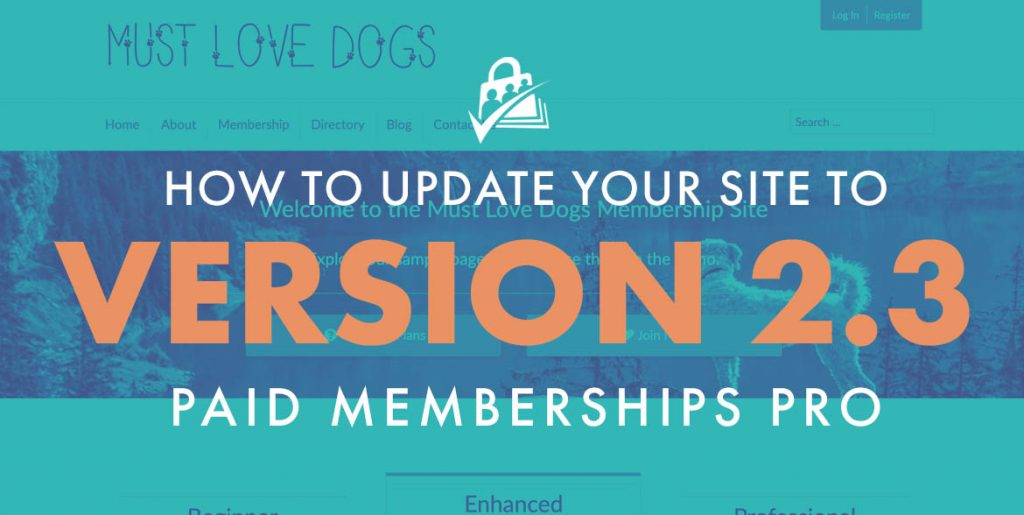 How to Update Your Existing Membership Site to Version 2.3