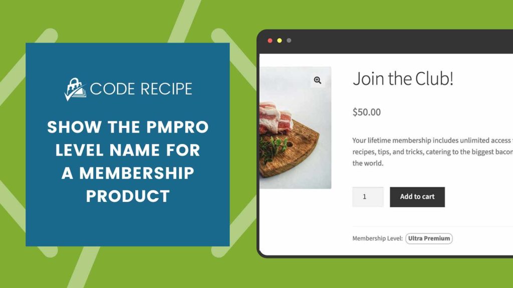 Show the PMPro level name for memberships sold as WooCommerce products