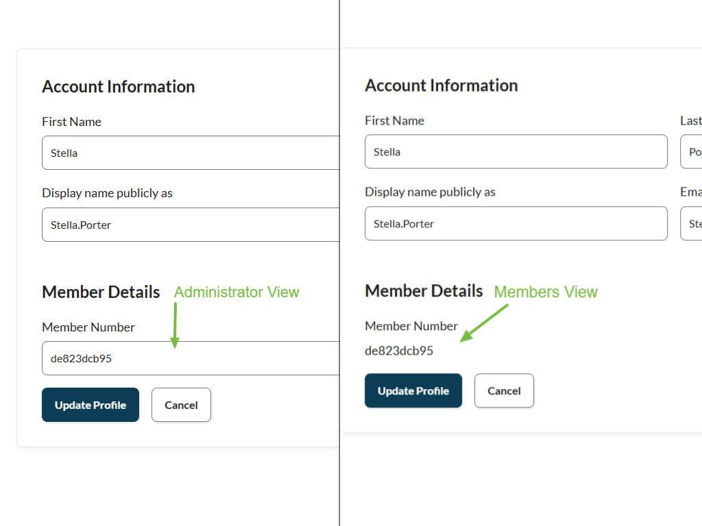Screenshot comparing how the User Field displays as an Administrator versus as a Member.