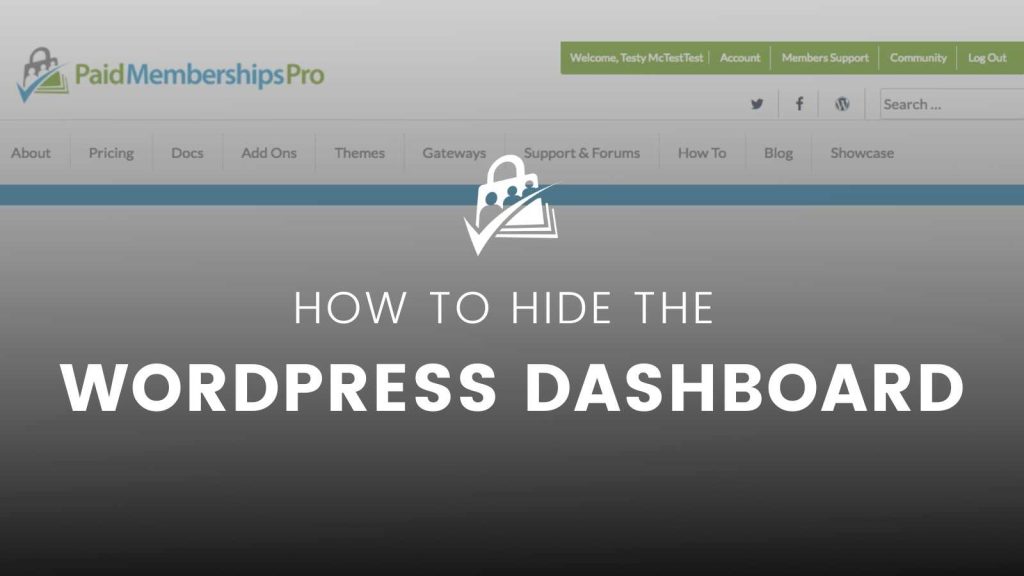 How to Hide the WordPress Dashboard for your Members Banner Image