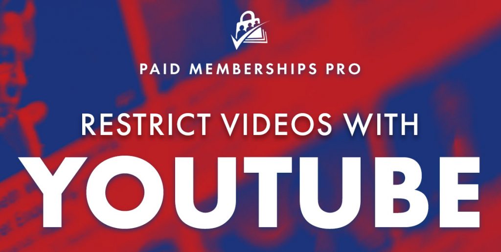 Restrict Videos with YouTube