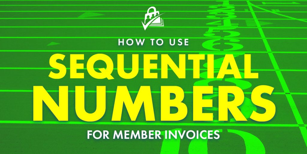 Banner image for How to Use Sequential Order Numbers for Member Invoices
