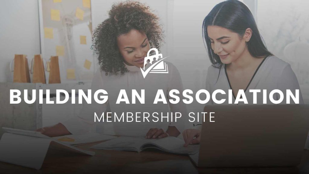 Banner Image for Building an Association Membership Site