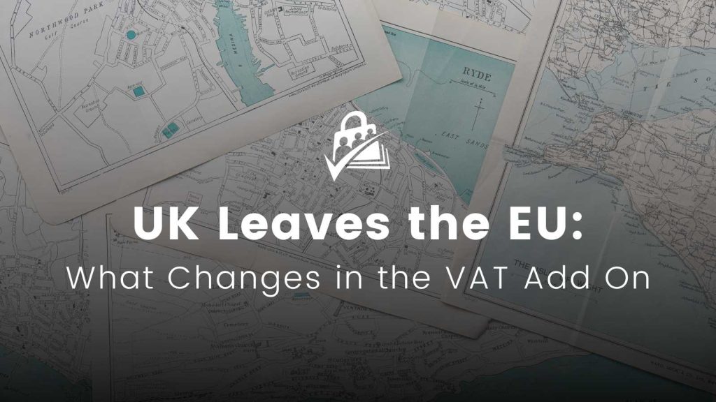 Banner image for UK Leaves the EU: What Changes in the VAT Add On