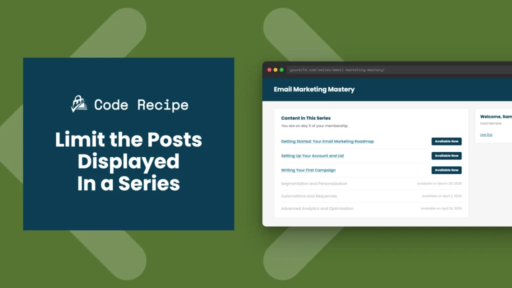 Code recipe featured image for Hide Upcoming Series Posts from the Series List, showing a series listing page with available and locked posts in a browser window