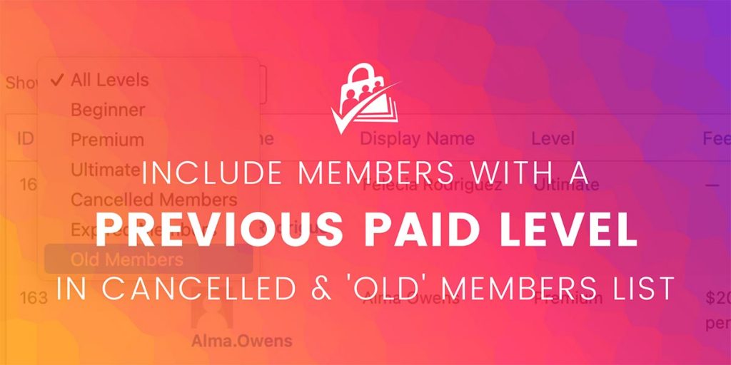Banner graphic for Include Members With a Previous Paid Level in Cancelled and Old Members List