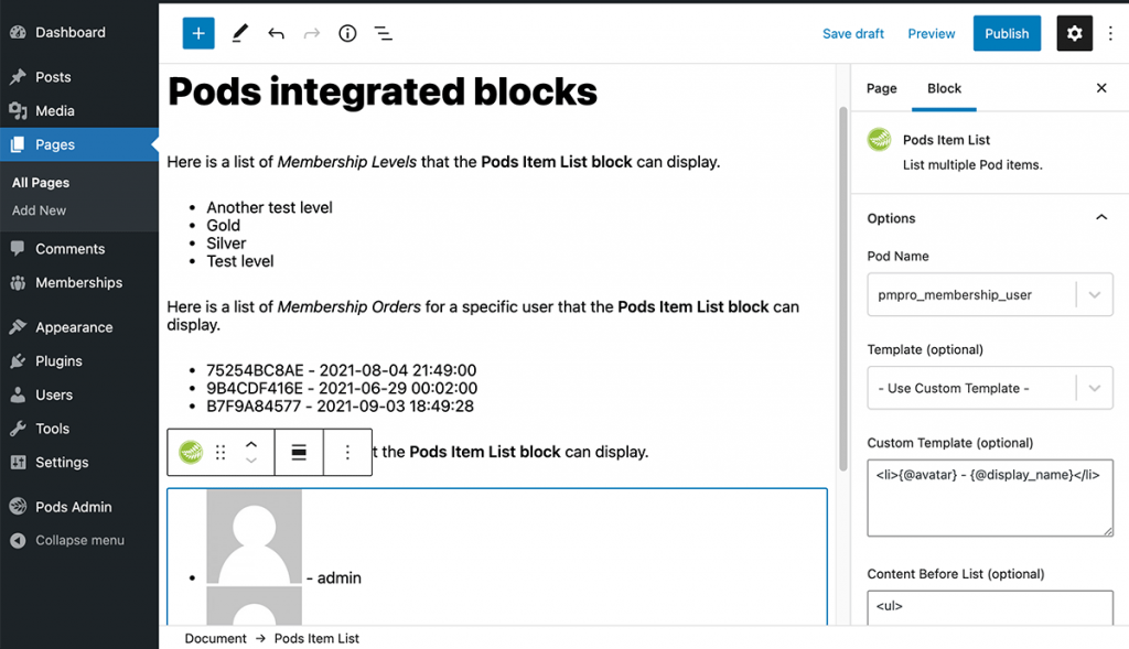 Using Pods Blocks you can display PMPro information in new ways