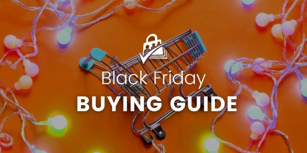 Black Friday Buying Guide