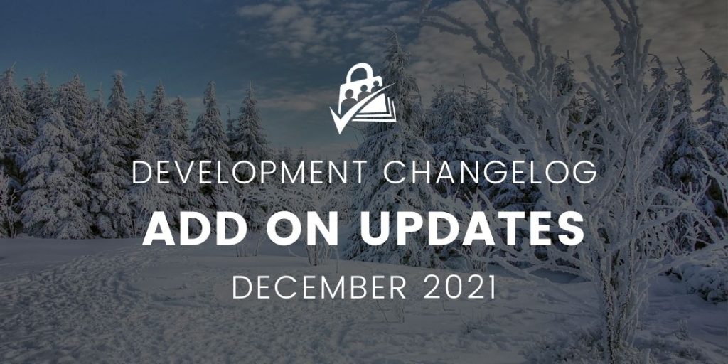 Development Changelog Add On Updates for December 2021