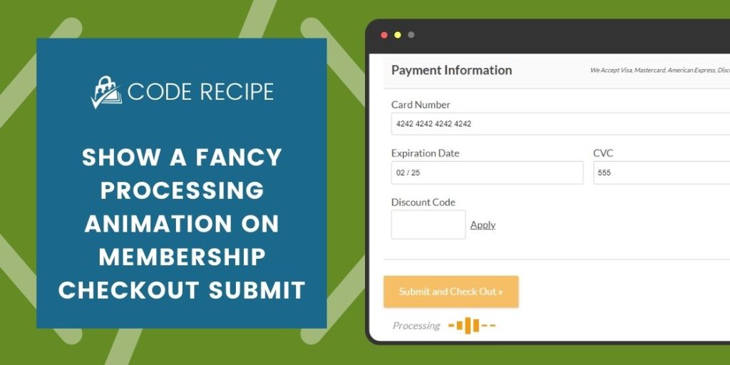 Banner Image for Show a Fancy Processing Animation on Membership Checkout Submit