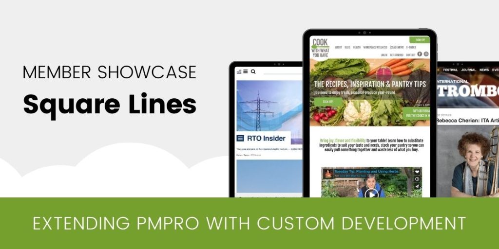 Membership Showcase: Square Lines Extending PMPro with Custom Development