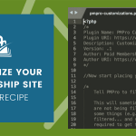 Banner for Advanced Code Recipe Tutorial for Paid Memberships Pro