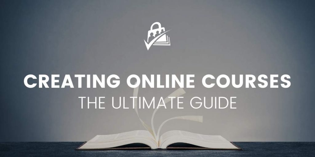 Banner Image for The Ultimate Guide to Creating Online Courses