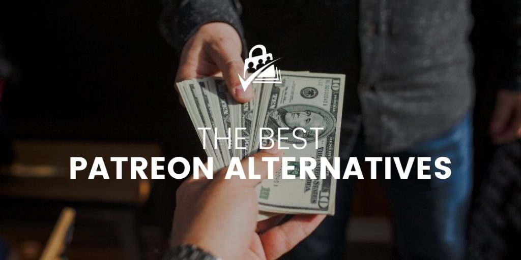 The Best Patreon Alternatives Blog Post