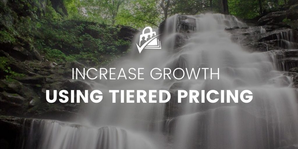 Banner Image for Increase Growth Using Tiered Pricing Blog Post