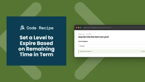Set a Level to Expire Based on Remaining Time in Term