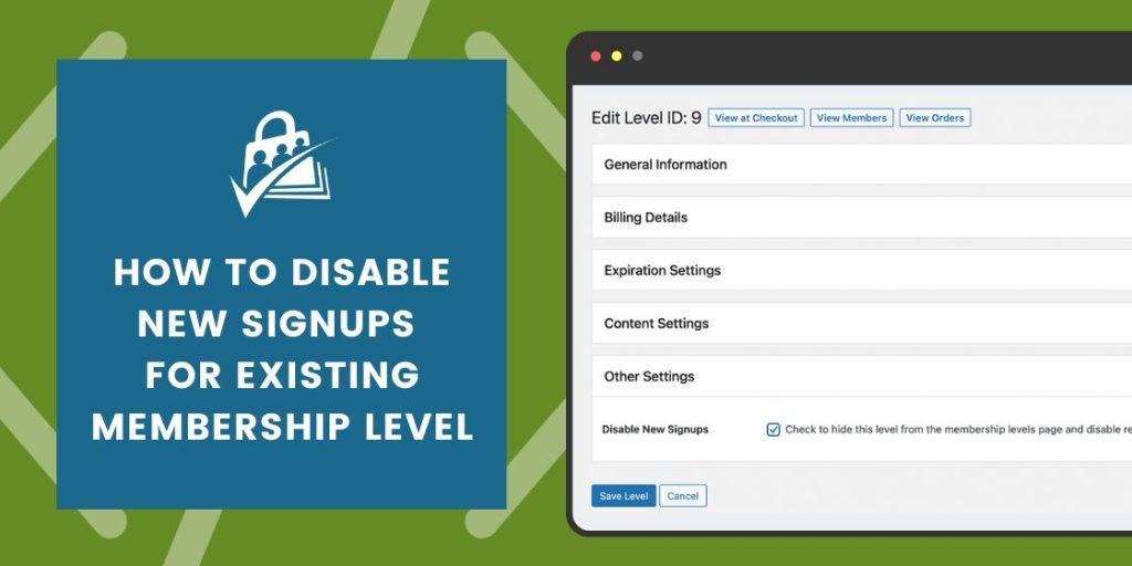 Banner Image for Disable New Member Signups For an Existing Membership Level