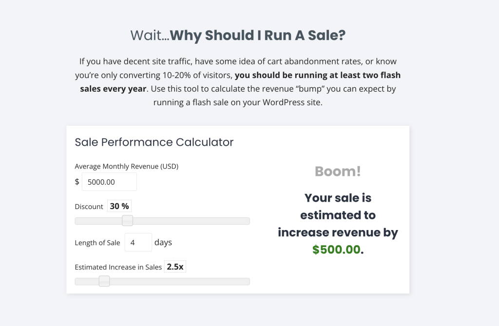 Sale Performance Calculator with Average Monthly Revenue at $5,000, 30% discount, 4 day sale estimating 2.5 time sales increase. Estimating revenue to be $500.00